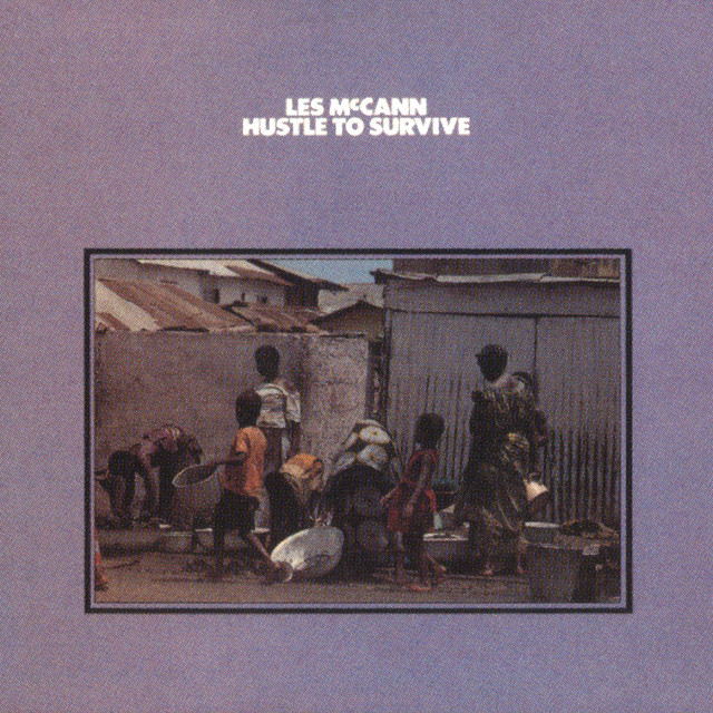 01 Got To Hustle To Survive (Les McCann)(was16bitPCM).mp3