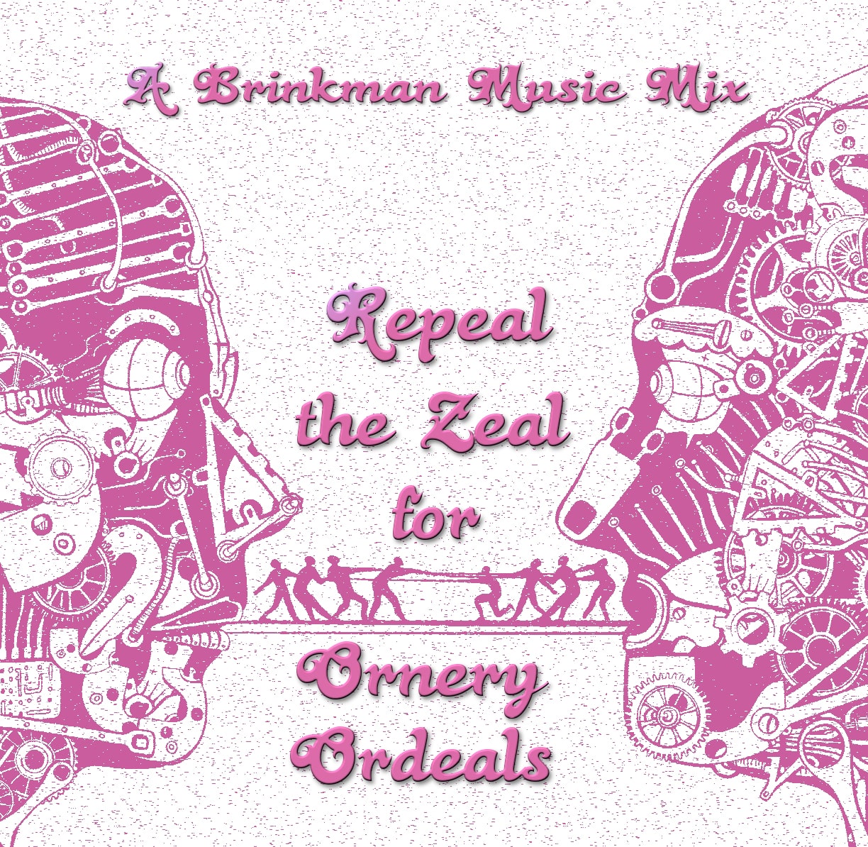 Repeal the Zeal for Ornery Ordeals